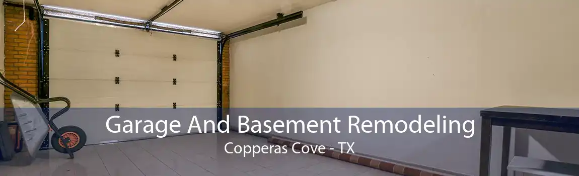 Garage And Basement Remodeling Copperas Cove - TX