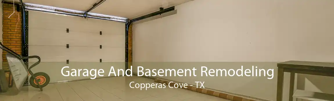 Garage And Basement Remodeling Copperas Cove - TX