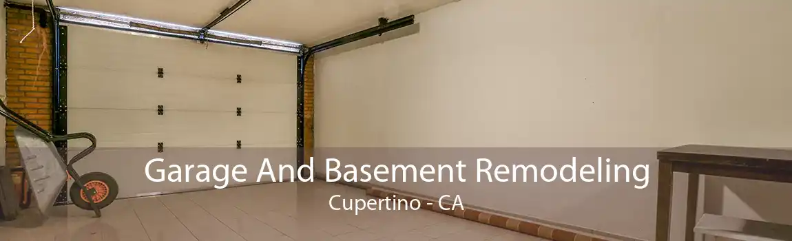Garage And Basement Remodeling Cupertino - CA