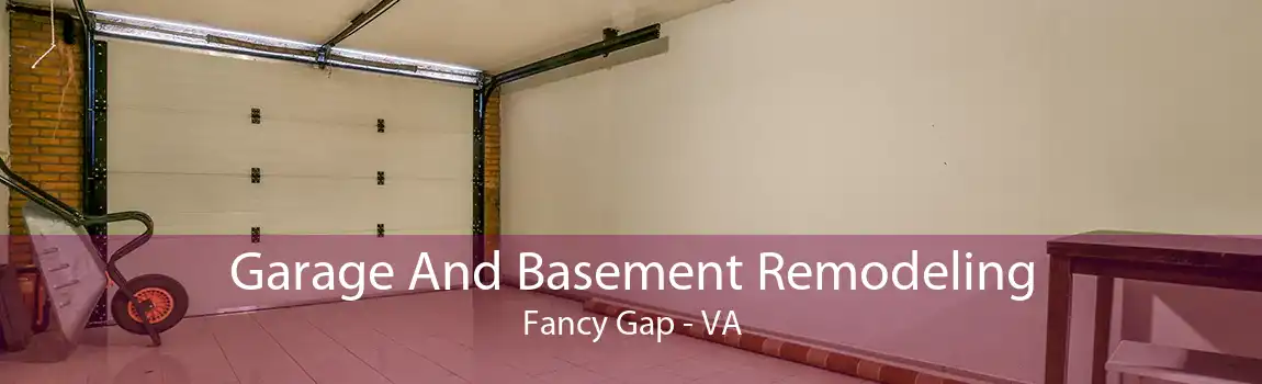 Garage And Basement Remodeling Fancy Gap - VA