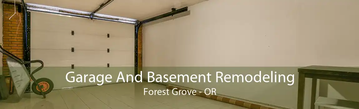 Garage And Basement Remodeling Forest Grove - OR