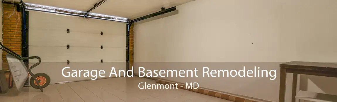 Garage And Basement Remodeling Glenmont - MD