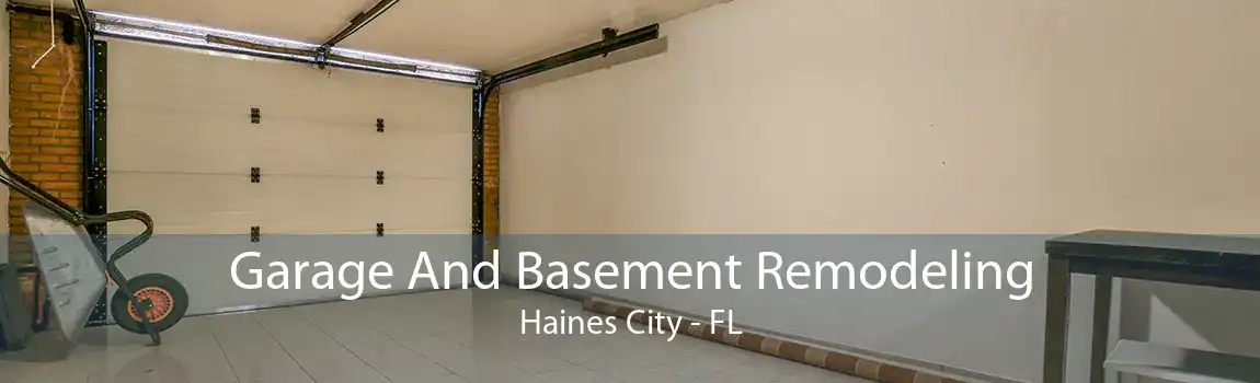 Garage And Basement Remodeling Haines City - FL