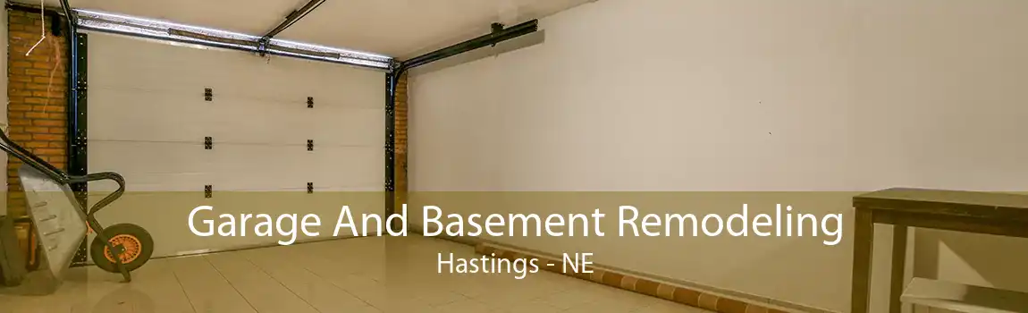 Garage And Basement Remodeling Hastings - NE