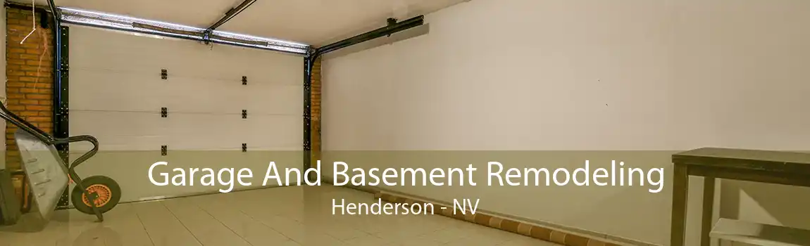Garage And Basement Remodeling Henderson - NV