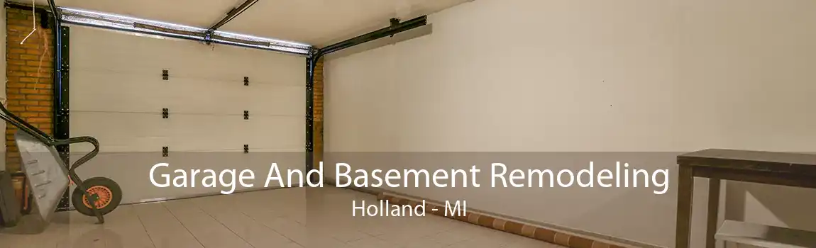 Garage And Basement Remodeling Holland - MI