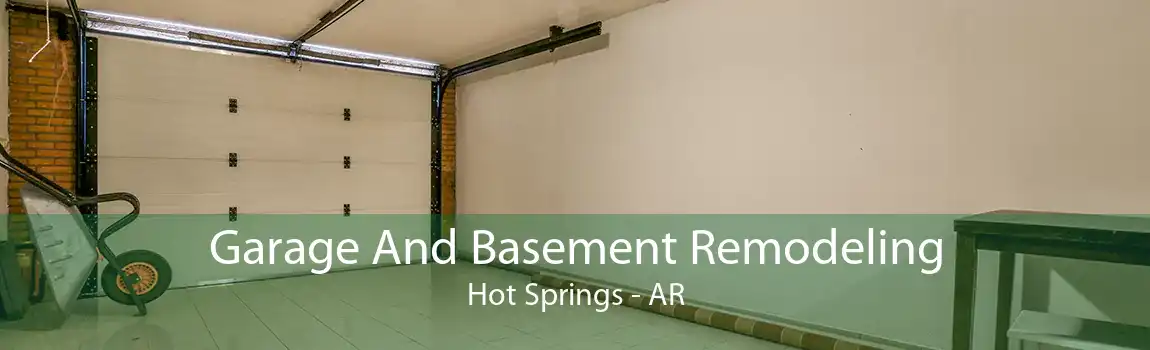 Garage And Basement Remodeling Hot Springs - AR