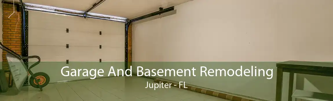 Garage And Basement Remodeling Jupiter - FL