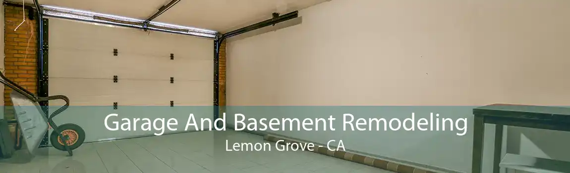 Garage And Basement Remodeling Lemon Grove - CA
