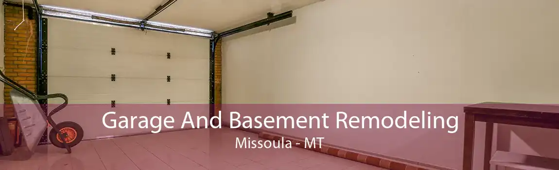 Garage And Basement Remodeling Missoula - MT