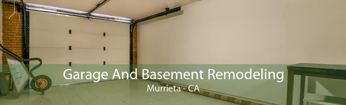  Garage And Basement Remodeling Murrieta - CA