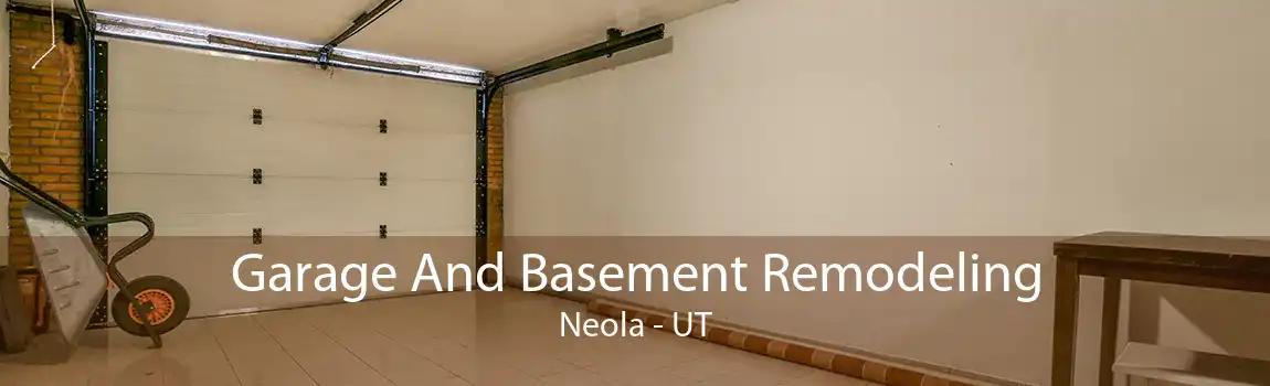 Garage And Basement Remodeling Neola - UT