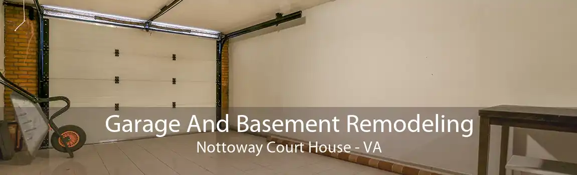 Garage And Basement Remodeling Nottoway Court House - VA