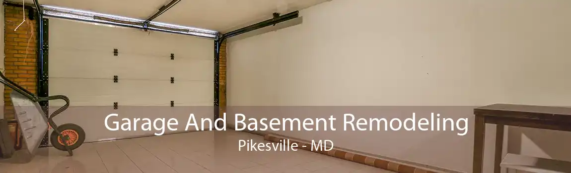 Garage And Basement Remodeling Pikesville - MD