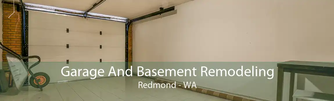 Garage And Basement Remodeling Redmond - WA