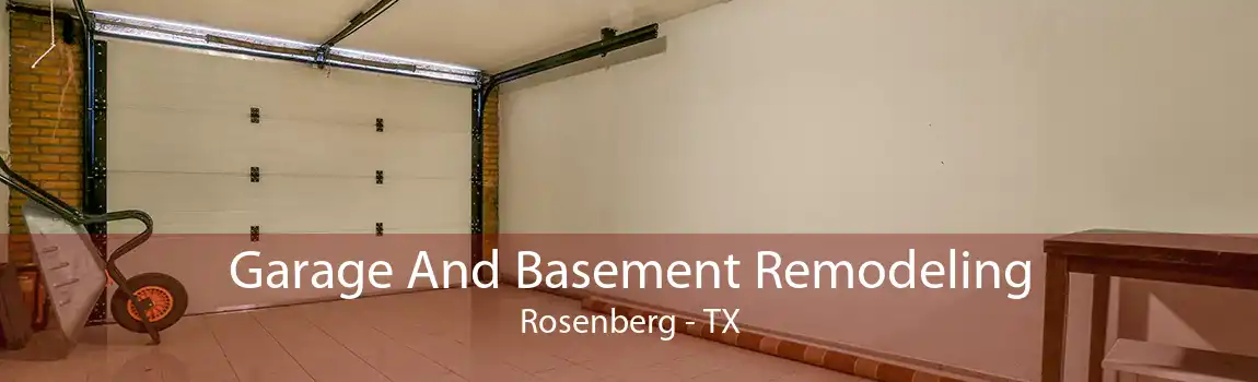 Garage And Basement Remodeling Rosenberg - TX