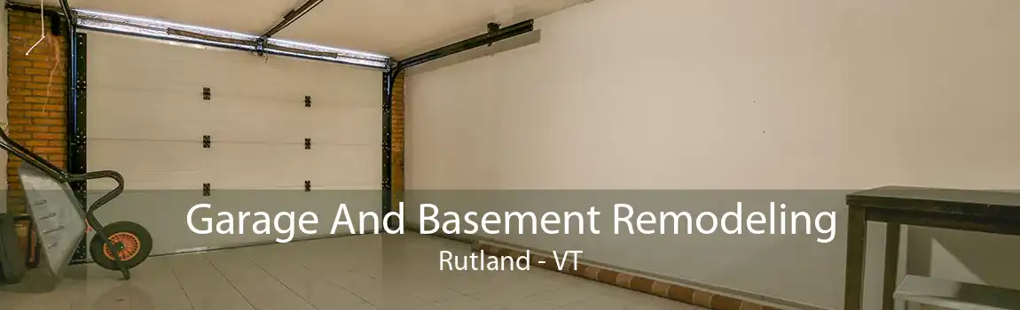 Garage And Basement Remodeling Rutland - VT