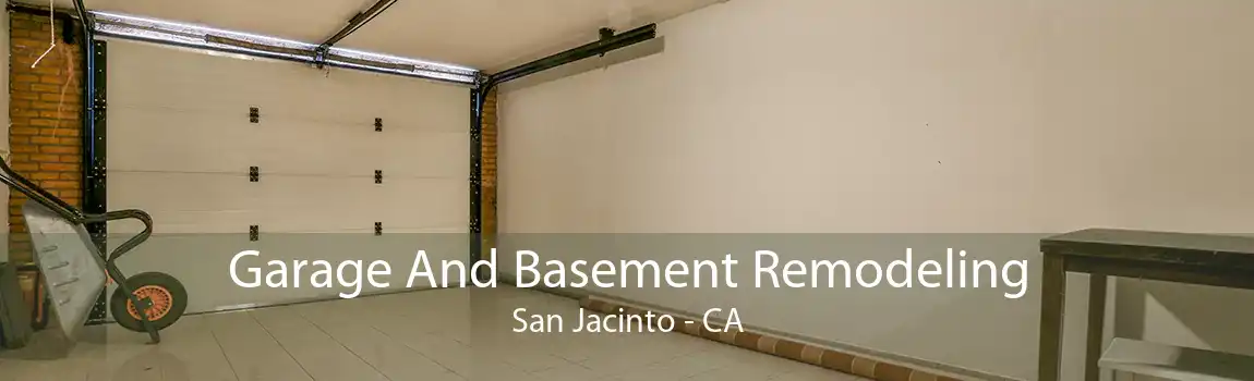 Garage And Basement Remodeling San Jacinto - CA