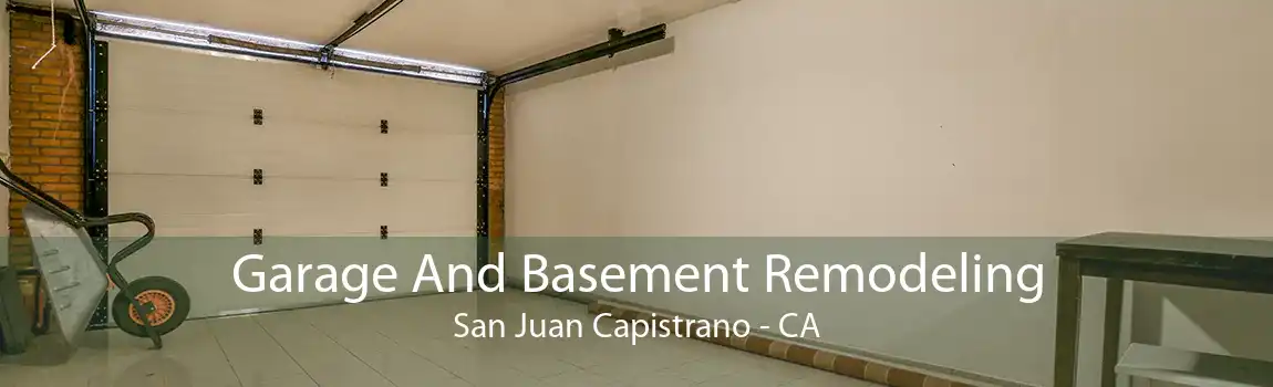 Garage And Basement Remodeling San Juan Capistrano - CA