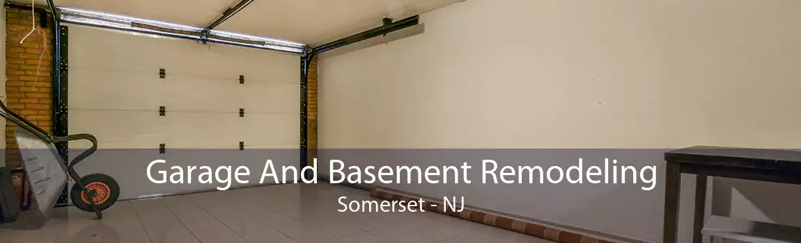 Garage And Basement Remodeling Somerset - NJ