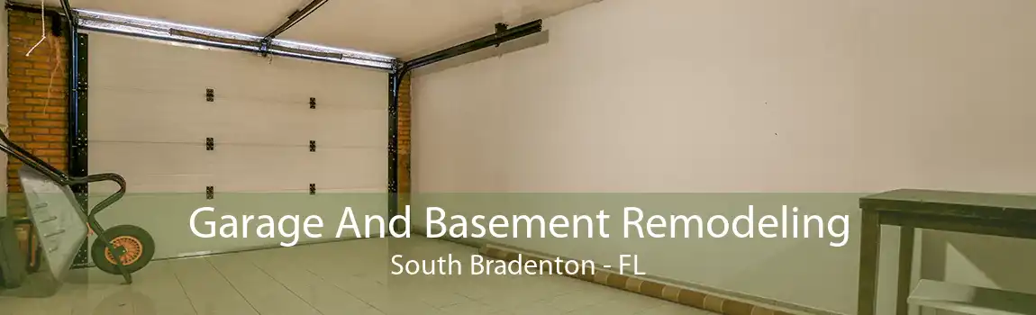 Garage And Basement Remodeling South Bradenton - FL
