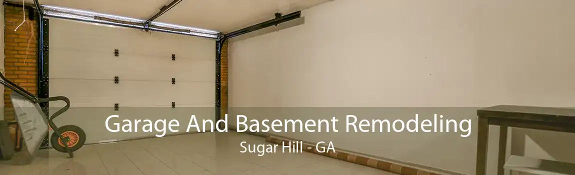 Garage And Basement Remodeling Sugar Hill - GA