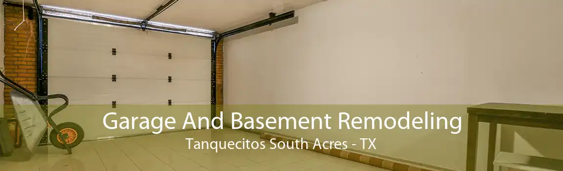  Garage And Basement Remodeling Tanquecitos South Acres - TX