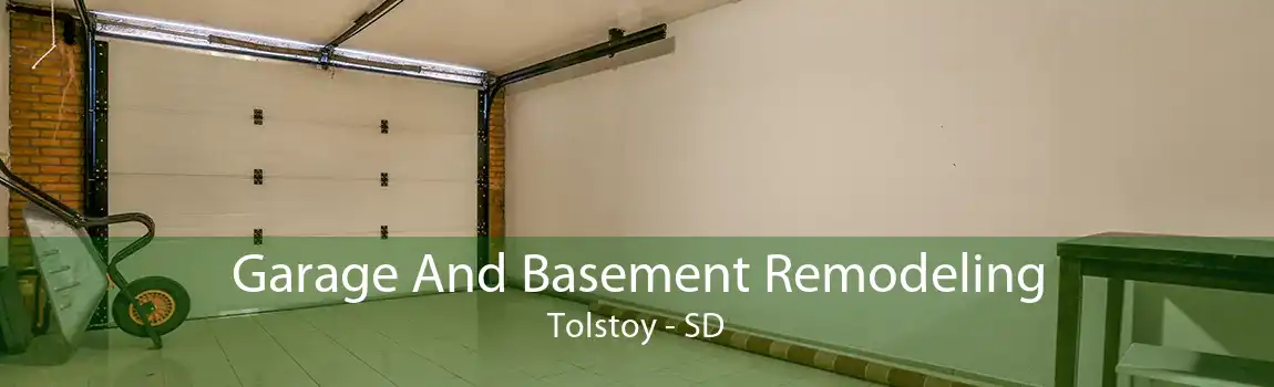 Garage And Basement Remodeling Tolstoy - SD