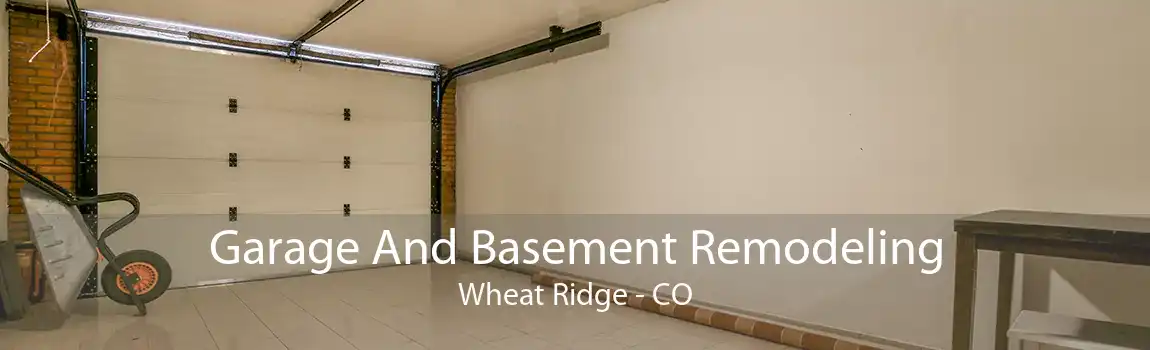  Garage And Basement Remodeling Wheat Ridge - CO