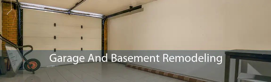 Garage And Basement Remodeling 