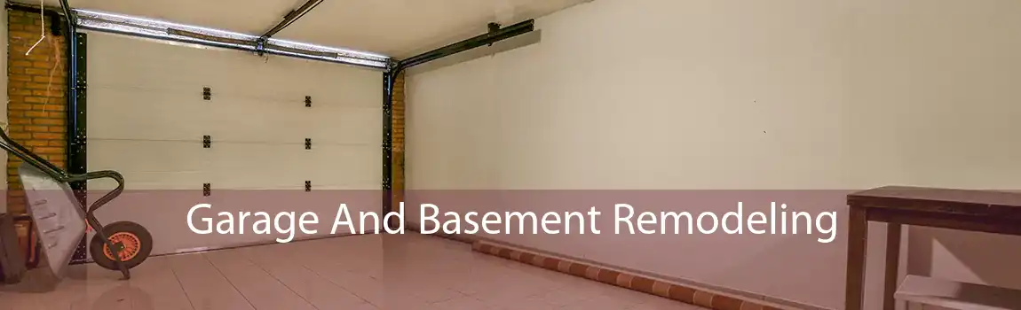 Garage And Basement Remodeling 