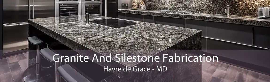  Granite And Silestone Fabrication Havre de Grace - MD
