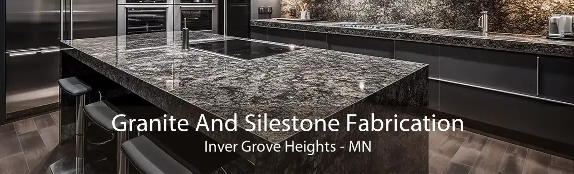Granite And Silestone Fabrication Inver Grove Heights - MN