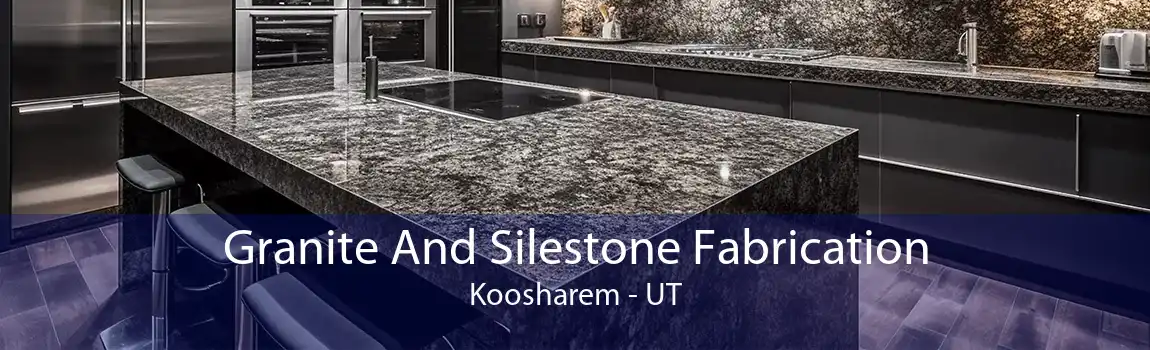 Granite And Silestone Fabrication Koosharem - UT