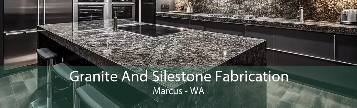  Granite And Silestone Fabrication Marcus - WA
