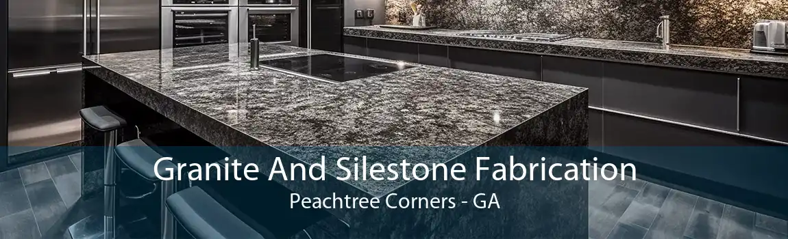  Granite And Silestone Fabrication Peachtree Corners - GA