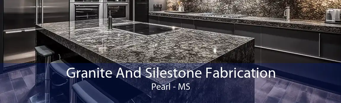  Granite And Silestone Fabrication Pearl - MS