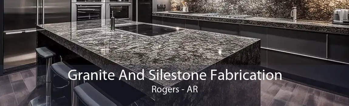  Granite And Silestone Fabrication Rogers - AR