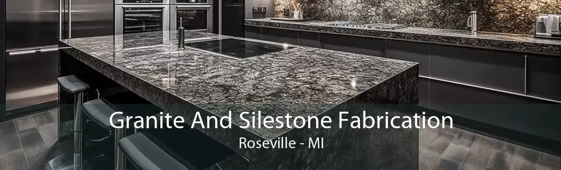  Granite And Silestone Fabrication Roseville - MI