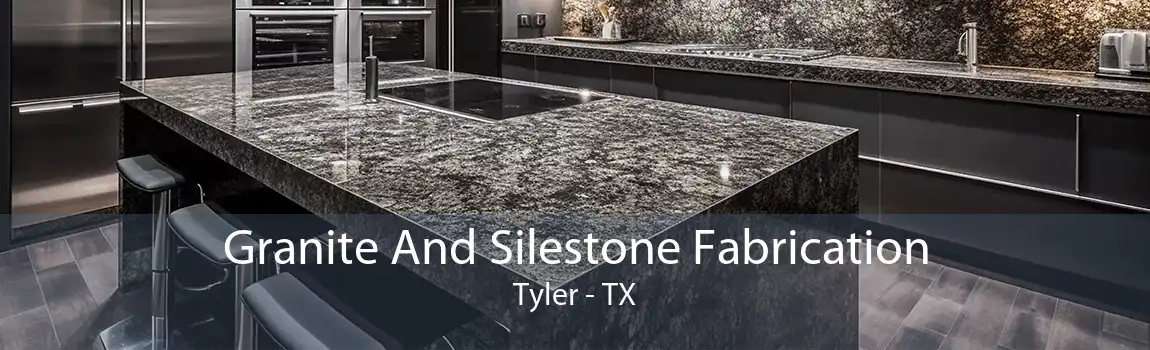 Granite And Silestone Fabrication Tyler - TX