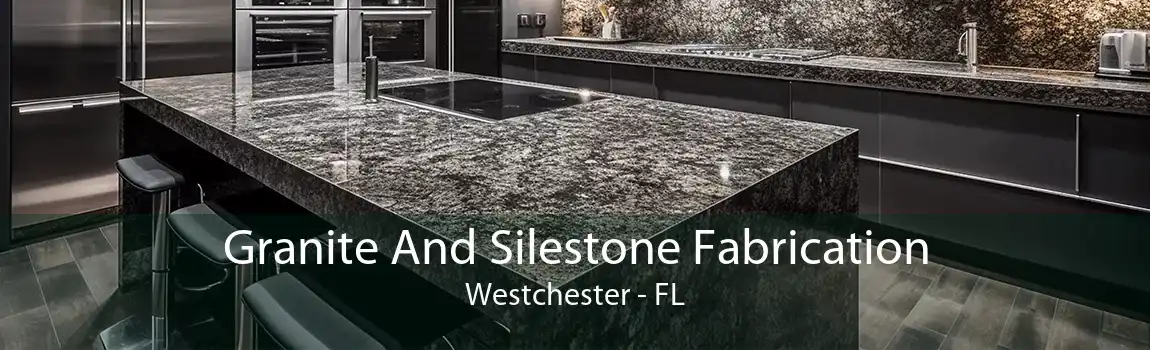  Granite And Silestone Fabrication Westchester - FL