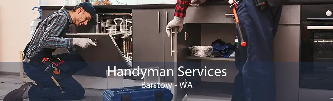 Handyman Services Barstow - WA