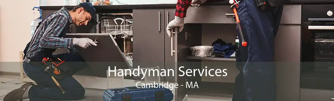 Handyman Services Cambridge - MA