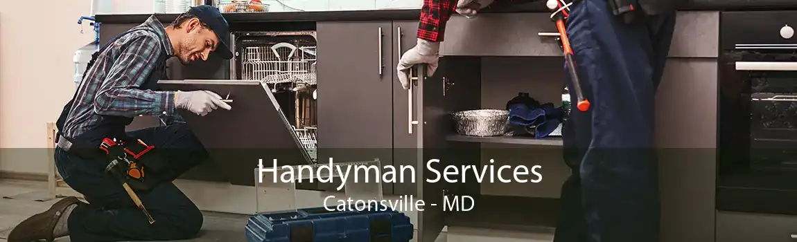 Handyman Services Catonsville - MD