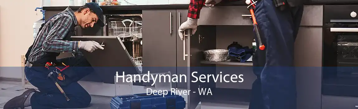  Handyman Services Deep River - WA