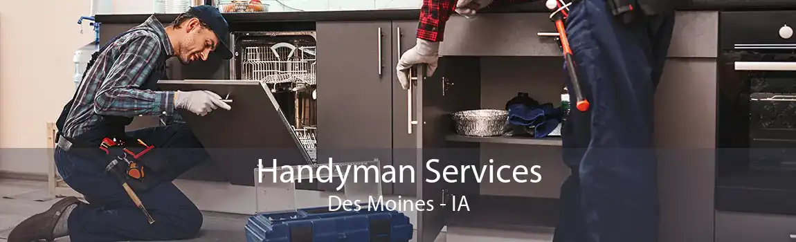 Handyman Services Des Moines - IA