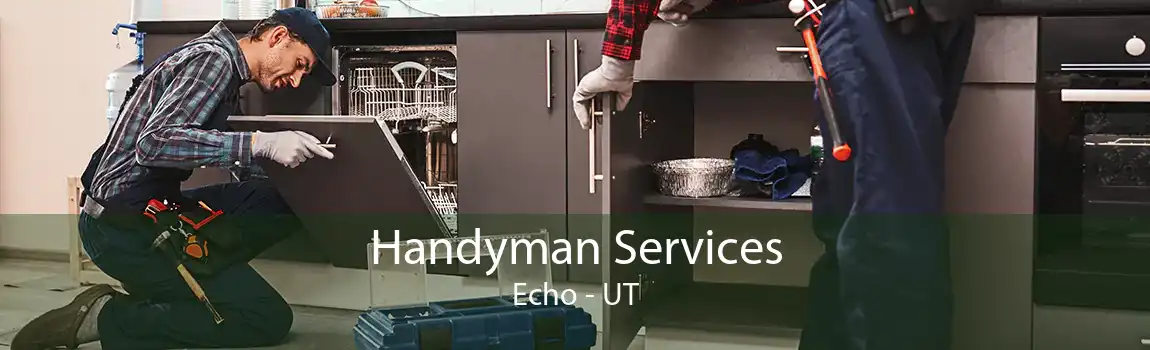 Handyman Services Echo - UT