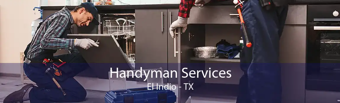 Handyman Services El Indio - TX