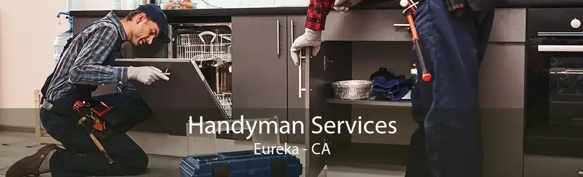  Handyman Services Eureka - CA
