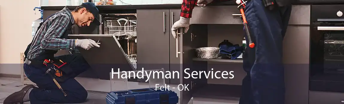  Handyman Services Felt - OK